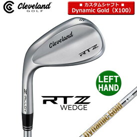【取寄せ】【カスタム】【ツアーサテン/RTZ】★左用 クリーブランド ウェッジ 日本正規品 DynamicGold（X100）【40441】