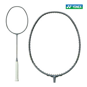 【30日23時59分まで店内最大P10倍】YONEX ナノフレア ネクステージ NANOFLARE NEXTAGE ヨネックス NF-NT ダークグレー 144 バドミントン ラケット バドラケ 4U5 2024