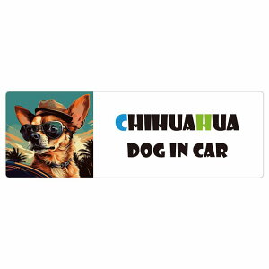 Chihuahua `  J[XebJ[ V[ DOG IN CAR C Xq TOX  15x5cm ` h O  ԃXebJ[XebJ[    킢 oCN TCXebJ