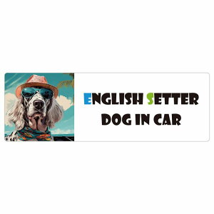 English Setter CObVZb^[  J[XebJ[ V[ DOG IN CAR C Xq TOX  15x5cm ` h O  ԃXebJ[XebJ[    킢 