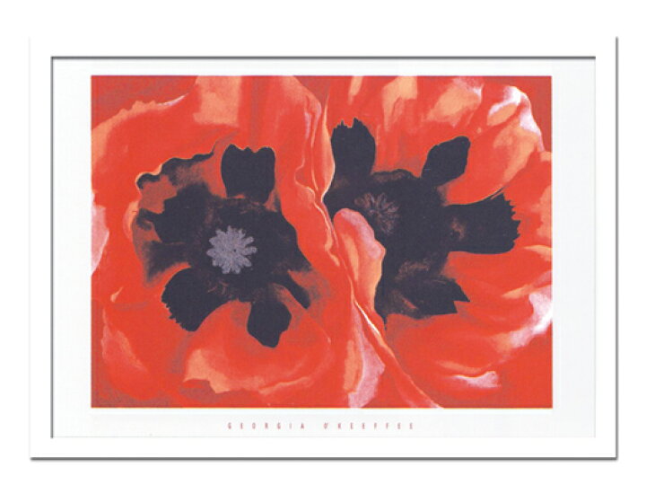 楽天市場 絵画 Georgia O Keeffe ジョージア オキーフ Oriental Poppies 1928 オリエンタル ポピーズ1928 インテリア 壁掛け おしゃれ 飾る 額入り 額装込 油絵 フック ポスター アート 花 アンティーク ルネッサンス 印象派 直筆 絵 アートパネル リビング 玄関