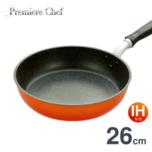 �t���C�p�� 26cm IH�Ή�(�K�X�΂�OK) Premiere Chef �v���~�A�V�F�t 26cm PCF-26 �t���C�p�� IH IH�Ή� �I�[���M���Ή�