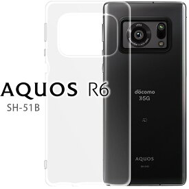 AQUOS R6 ケース aquosr6 ケース アクオスr6 SH-51B クリア TPU スマホカバー 透明 シンプル 薄型 透明 しっとりソフト