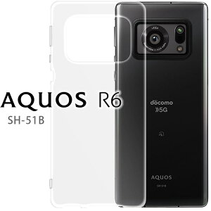 AQUOS R6 �P�[�X aquosr6 �P�[�X �A�N�I�Xr6 SH-51B �N���A TPU �X�}�z�J�o�[ ���� �V���v�� ���^ ���� �����Ƃ�\�t�g