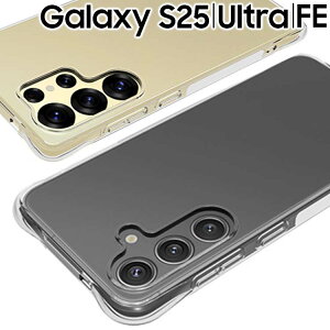 Galaxy S25 P[X S25Ultra S25FE SC-51F SC-52F X}zP[X ^ ϏՌ NA \tg X}zJo[  Vv MNV[s25 S25Eg TX