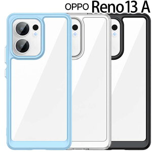 OPPO Reno13 A �P�[�X �X�}�z�P�[�X �ϏՌ� TPU �\�t�g �N���A �o���p�[ �J�o�[ �V���v�� �؍� ���m 13a �I�b�|