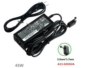 純正新品 Acer 19V 2.37A PA-1450-26 A13-045N2A ADP-45HE 外径5.5mm 内径1.7mmアダプタ エイサー Aspire E5-422 E5-473 E5-473T E5-522 E5-532 E5-532T E5-573 E5-575 E5-573T E5-721 E5-731 E5-771 E5-772 ES1-311 ES1-411 ES1-420 E5-576 P259 N16Q2 A111-31対応