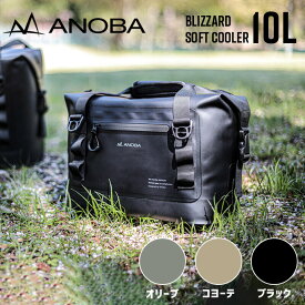 クーラーボックス ブリザードソフトクーラー 10L Blizzard Soft Cooler 10L アノバ ANOBA AN028 ブラック コヨーテ オリーブ クーラーバック 保冷バック 保冷ボックス ソフトクーラーボックス 10L 容量約10 (350ml缶目安) アウトドアギア BBQ ファミリーキャンプ