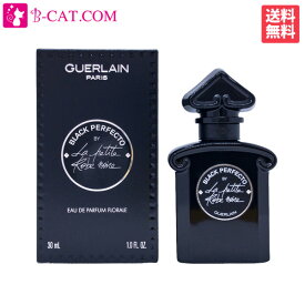 【～4/25 店内全品ポイント15倍！】 ゲラン GUERLAIN ラ プティット ローブ ノワール ブラック パーフェクト EDP SP 30ml【あす楽対応】【ネコポス対応】GUERLAIN レディース 香水 フレグランス ギフト プレゼント 誕生日