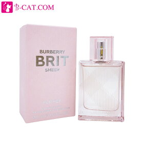 【只今、店内全品ポイント10倍！】 バーバリー BURBERRY ブリットシアー EDT SP 30ml BURBERRY レディース 香水 フレグランス ギフト プレゼント 誕生日