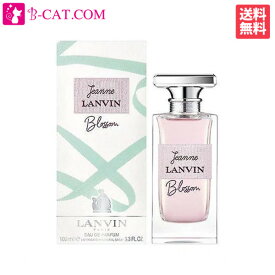 【～4/25 店内全品ポイント15倍！】 ランバン LANVIN ジャンヌ ランバン ブロッサム EDP SP 100ml【あす楽対応】LANVIN レディース 香水 フレグランス ギフト プレゼント 誕生日