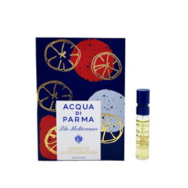 アクアディパルマ ACQUA DI PARMA ブルー メディテラネオ アランチャラ スプンニャ トゥーラ EDT SP 1.5ml【あす楽対応】ACQUA DI PARMA ユニセックス 香水 フレグランス ギフト プレゼント 誕生日