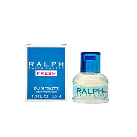 【～4/25 店内全品ポイント15倍！】 ラルフローレン RALPH LAUREN ラルフ フレッシュ EDT 30ml 【あす楽対応】RALPH LAUREN レディース 香水 フレグランス ギフト プレゼント 誕生日