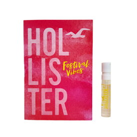 【只今、店内全品ポイント10倍！】 ＼まとめ買いで最安1点200円／ ホリスター カンパニー HOLISTER フェスティバル フォーハー チューブサンプル EDP 2ml【ネコポス対応】【あす楽対応】HOLISTER レディース 香水 フレグランス お試し サンプル