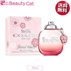 コーチ フローラル ブラッシュ オードパルファム EDP SP 90ml COACH レディース【あす楽対応】香水 フレグランス ギフト プレゼント 誕生日