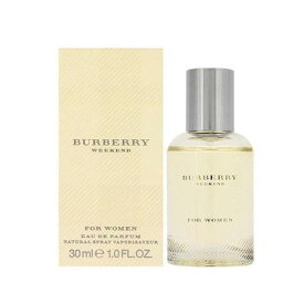 【4/20 店内全品ポイント15倍！】 バーバリー ウィークエンド フォーウーマン EDP SP 30ml バーバリー BURBERRY レディース【あす楽対応】香水 フレグランス ギフト プレゼント 誕生日