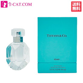 【4/20 店内全品ポイント15倍！】 ティファニー シアー EDT SP 50ml ティファニー TIFFANY レディース【あす楽対応】香水 フレグランス ギフト プレゼント 誕生日