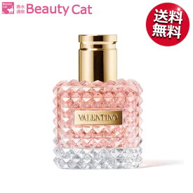 ヴァレンティノ ドンナ EDP SP 100ml ヴァレンティノ VALENTINO レディース 香水 フレグランス ギフト プレゼント 誕生日