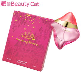 ドリーミングプリンセス ドリーミングプリンセス オードパルファム EDP SP 45ml DREAMING PRINCESS レディース 香水 フレグランス ギフト プレゼント 誕生日