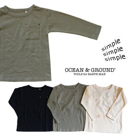 【ネコポス対応】子供服/Tシャツ/無地/OCEAN&GROUND【オーシャンアンドグラウンド】ポケットTシャツ【ベビー・キッズ】80～140cm