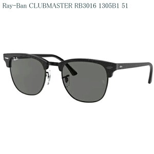 ���C�o�� �T���O���X RB3016 1305B1 51�T�C�Y CLUBMASTER CLASSIC RayBan