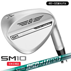 【5/27まで最大4600円OFFガチ得クーポン】(営業日即日発送)タイトリスト(Titleist) ボーケイデザイン SM10 ウェッジ ツアークローム仕上げ N.S.PRO950GH-neo(ネオ)シャフト 46～52度 2024年モデル(日本正規品)【ASU】