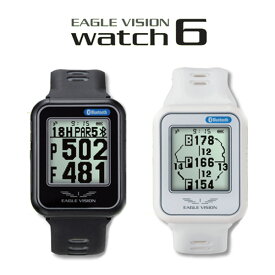 (ポイント10倍)(営業日即日発送)朝日ゴルフ イーグルビジョン watch6(ウォッチ6) EV-236 腕時計型 ゴルフGPSナビ 距離測定器 2022年モデル