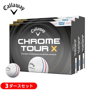 (�c�Ɠ���������)�y3�_�[�X�Z�b�g�z�L�����E�F�C�S���t(Callaway) �N�����c�A�[X(CHROME TOUR X) �g���v���g���b�N �S���t�{�[�� 3�_�[�X(36������) 2026�N���f��