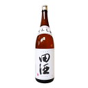 【製造2025年7月以降】田酒　特別純米酒　1800ml【西田酒造店】【選冷2】