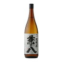 兼八 25度　1800ml 【四ツ谷酒造】【常温便】