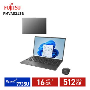 yX[p[SALEIMAX50OFFz m[gp\R FMV LIFEBOOK(16^/Windows11/Office2024/Ryzen 7 7735U/16GB/SSD512GB/BD/BT}EXt/ATOK)uCgubN xm FMVA53J3B