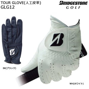 �y4�_�܂ŒǐՉ\���[���֑Ή��\!!�z(BRIDGESTONE) �u���a�X�g�� GLG12 TOUR GLOVE (�c�A�[�O���[�u) �����Y�O���[�u(����p) �l�H��v �yB-ONE�z
