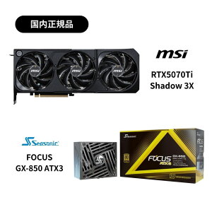 MSI  RTX5070Ti XyVZbg GeForce RTX 5070 Ti 16G SHADOW 3X OC Bulk  Seasonic  FOCUS GX-850 ATX3 (V4)yKiEۏؕtzGGXAC OtBbN{[h O{ rfIJ[h GPU V[\jb
