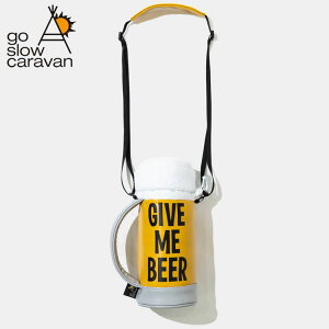 go slow caravan �N�[���[�T�P�b�V�� 0.5L GIVE ME BEER �ۗ�T�R�b�V�� 500ml�ʑΉ� 2WAY �V�����_�[�o�b�O �r�[���W���b�L���`�[�t �A���~�V�[�g �L�����v BBQ �t�F�X �A�E�g�h�A ���W���[ ���j�Z�b�N�X