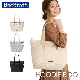 ルートート トートバッグ ファスナー 通販 ROOTOTE 1133 トートバック ママバッグ マザーバッグ レディース 通勤 通学 A4 軽量 軽い 肩掛け キャリーオン 旅行 HOODIE ROO フーディールー キルティング エンチャント レディースバッグ