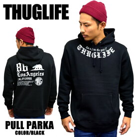 待望の再入荷！ THUGLIFE サグライフ プルパーカー CALIF86THUG PH カリフ86サグ プルフーディ ブラックB系 HIPHOP アウトロー メンズ ファッション パーカー プルオーバー ブラック 裏起毛 西海岸 スタイル saglife