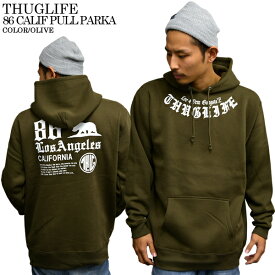 THUGLIFE サグライフ パーカー プルパーカー THUGLIFE CALIF86THUG LONGSLEEVE オリーブ グリーン B系 HIPHOP クルーネック スウェット アウトロー メンズ ファッション レディース ファッション ストリート系ファッション