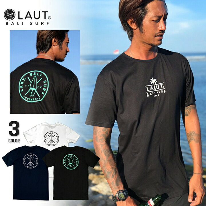 楽天市場 サーフブランド Tシャツ メンズ 半袖 ヤシの木 バリ発 サーフボード かっこいい おしゃれ ビーチスタイル 南国 Laut Bali Surf スタンダード ホワイト ブラック ネイビー S M L 西海岸 ハワイアン サーフィン サーフ系 バリ雑貨 バリテラス