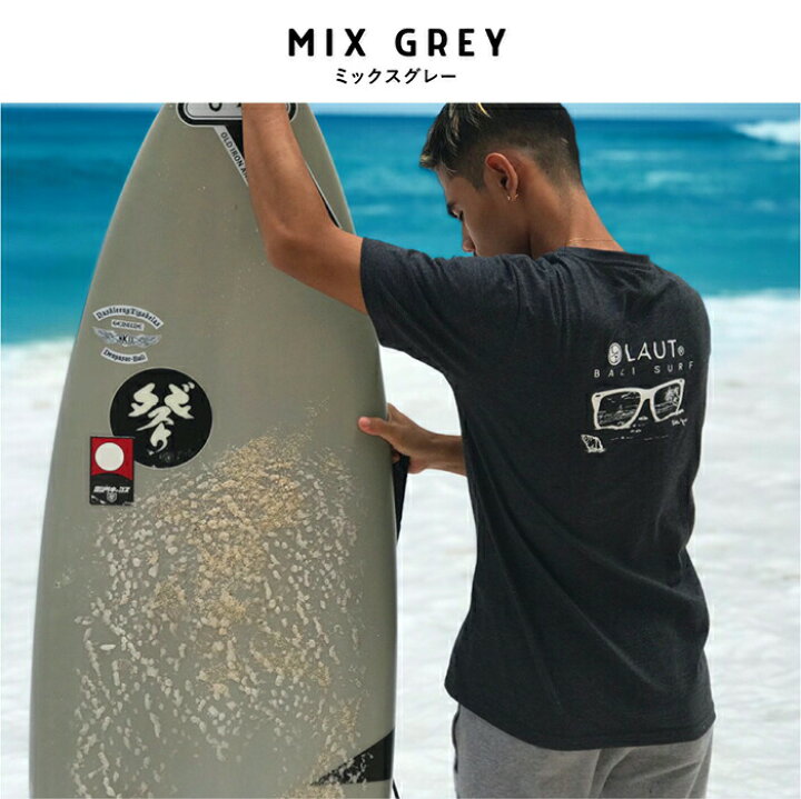楽天市場 サーフブランド Tシャツ メンズ 半袖 波 かっこいい おしゃれ ビーチスタイル 南国 Laut Bali Surf スタンダード ホワイト ミックスグレー S M L 西海岸 ハワイアン サーフィン サーフ系 ラウトバリサーフ バリ雑貨 バリテラス