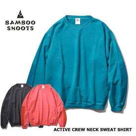 ★SALE40％OFF★BAMBOO SHOOTS バンブーシュート ACTIVE CREWNECK SWEATSHIRT アクティブ クルーネック スウェットシャツ 2201008 MENS メンズ S/M/L/XL【返品交換不可】