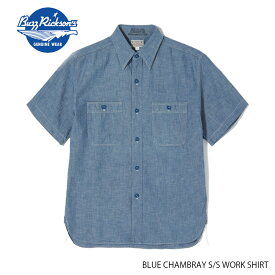 BUZZ RICKSON'S バズリクソンズ BLUE CHAMBRAY S/S WORK SHIRT シャンブレー ショートスリーブ ワークシャツ BR35856 MENS メンズ 125 BLUE M/L/XL 半袖シャツ【PTUP】