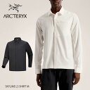 ARC'TERYX アークテリクス SKYLINE LS SHIRT MENS スカイライン ロングスリーブ シャツ メンズ 正規品 送料無料