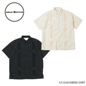 BURLAP OUTFITTER �o�[���b�v�A�E�g�t�B�b�^�[ S/S GUAYABERA SHIRT �V���[�g�X���[�u �K���x�� �V���c 26�t�� 40057