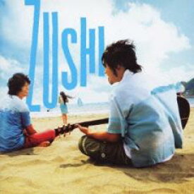 【ご奉仕価格】ZUSHI 通常盤【CD、音楽 中古 CD】メール便可 ケース無:: レンタル落ち