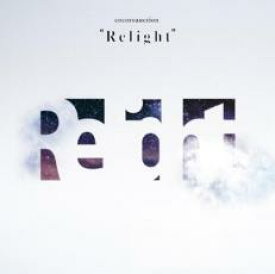 Relight【CD、音楽 中古 CD】メール便可 ケース無:: レンタル落ち