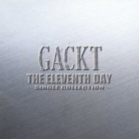 THE ELEVENTH DAY SINGLE COLLECTION【CD、音楽 中古 CD】メール便可 ケース無:: レンタル落ち