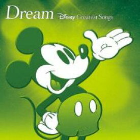 「売り尽くし」Dream Disney Greatest Songs ドリーム ディズニー グレイテスト ソングス アニメーション版【CD、音楽 中古 CD】メール便可 ケース無:: レンタル落ち