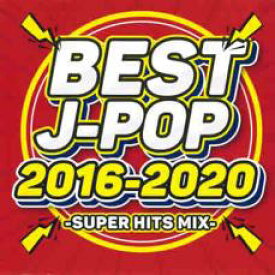 BEST J-POP 2016-2020 SUPER HITS MIX【CD、音楽 中古 CD】メール便可 ケース無:: レンタル落ち