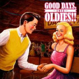 【ご奉仕価格】GOOD DAYS, OLDIES!! -LOVE-【CD、音楽 中古 CD】メール便可 ケース無:: レンタル落ち