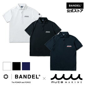 BANDEL×muta Limited S/S Polo 2nd Ed. バンデル ムータ ポロシャツ 半袖 ゴルフ シャツ ホワイト ブラック ネイビー メンズ スポーツ 男性 女性 レディース